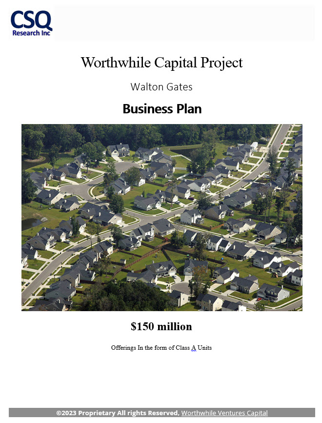 Worthwhile Real Estate Capital Project Business Plan